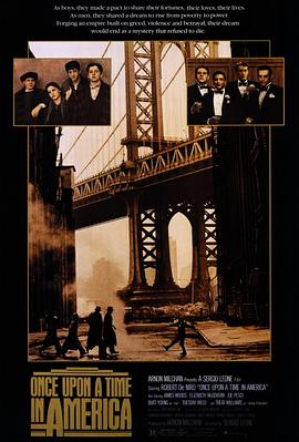 91直播《美国往事 Once Upon a Time in America》免费在线观看