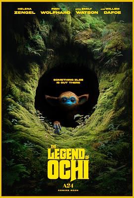 91直播《奥奇传说 The Legend of Ochi》免费在线观看