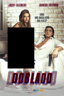 91直播《多布拉多 Doblado》免费在线观看