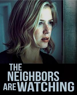 91看片《马路对面的房子 The Neighbors Are Watching》免费在线观看