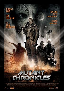 91直播视频《变异编年史 Mutant Chronicles》免费在线观看